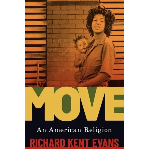 Move: An American Religion - Hardcover