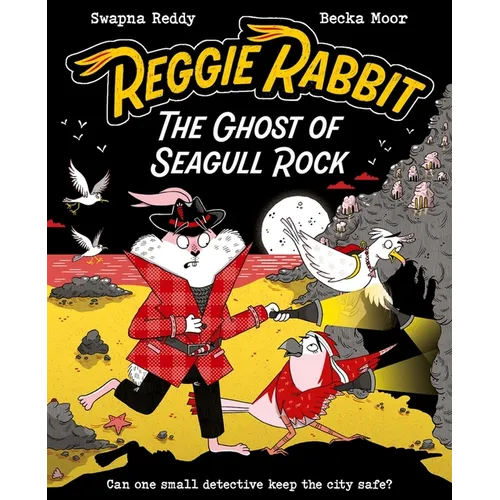Reggie Rabbit: The Ghost of Seagull Rock: Volume 2 - Paperback