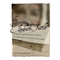 The Notorious Elizabeth Tuttle: Marriage, Murder, and Madness in the Family of Jonathan Edwards - Hardcover