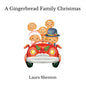 A Gingerbread Family Christmas - Paperback