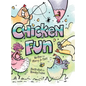Chicken Fun - Hardcover