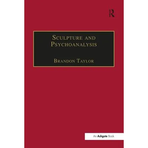 Sculpture and Psychoanalysis - Paperback