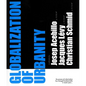 Globalization of Urbanity - Paperback