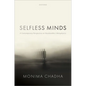 Selfless Minds: A Contemporary Perspective on Vasubandhu's Metaphysics - Hardcover
