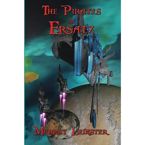 The Pirates of Ersatz - Paperback