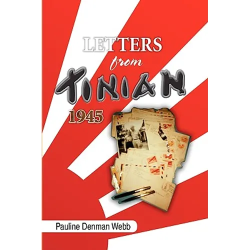 Letters from Tinian 1945 - Hardcover