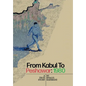 From Kabul to Peshawar: 1980: A True Story - Hardcover