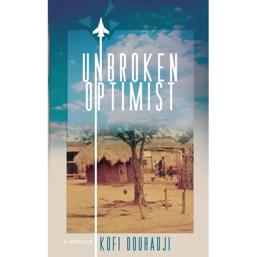 Unbroken Optimist - Paperback