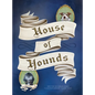 House of Hounds - Hardcover