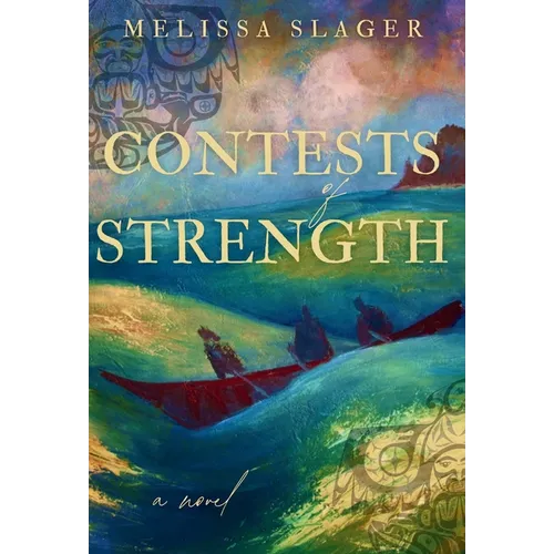 Contests of Strength - Hardcover