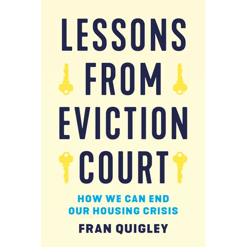 Lessons from Eviction Court: How We Can End Our Housing Crisis - Paperback