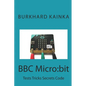 BBC Micro: bit: Test Tricks Secrets Code - Paperback