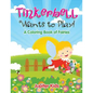 Tinkerbell Wants to Play! - Paperback