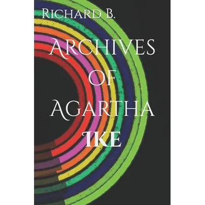 Archives of Agartha; Ike - Paperback