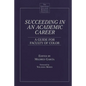 Succeeding in an Academic Career: A Guide for Faculty of Color - Hardcover