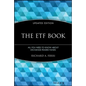 The Etf Book: All You Need to Know about Exchange-Traded Funds - Hardcover