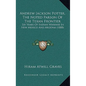 Andrew Jackson Potter, The Noted Parson Of The Texan Frontier: Six Years Of Indian Warfare In New Mexico And Arizona (1888) - Paperback
