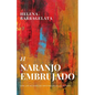 El Naranjo Embrujado - Paperback