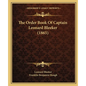 The Order Book Of Captain Leonard Bleeker (1865) - Paperback