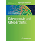 Osteoporosis and Osteoarthritis - Paperback