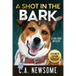 A Shot in the Bark: A Dog Park Mystery - Paperback