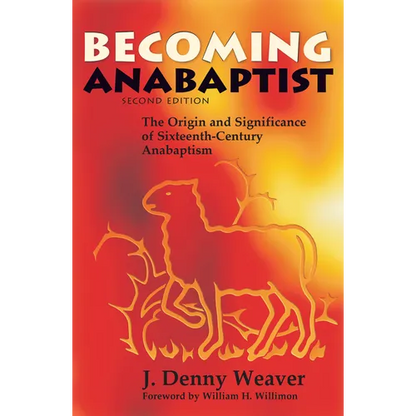 Becoming Anabaptist - Paperback