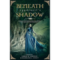 Beneath Yggdrasil's Shadow: Forgotten Goddesses of Norse Mythology - Paperback