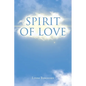 Spirit of Love - Paperback