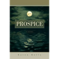 Prospice - Paperback