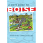 A Kid's Guide to Boise - Paperback