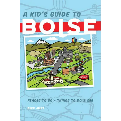 A Kid's Guide to Boise - Paperback