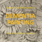 Dementia Painting - Paperback