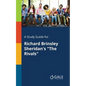 A Study Guide for Richard Brinsley Sheridan's "The Rivals" - Paperback