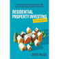 Residential Property Investing Explained Simply: How to Buy Residential Property and Build a Profitable Property Portfolio - Paperback