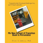 My New School: A Transition Book to Personalize: Templates for Preschool, Kindergarten, and Primary Grades - Paperback