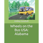 Wheels on the Bus USA: Alabama - Paperback
