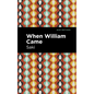 When William Came - Hardcover