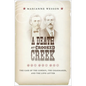 A Death at Crooked Creek: The Case of the Cowboy, the Cigarmaker, and the Love Letter - Hardcover