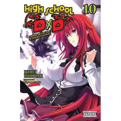 High School DXD, Vol. 10 (Light Novel): Lionheart of the Academy Festival Volume 10 - Paperback