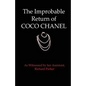 The Improbable Return of Coco Chanel: As Witnessed by Her Assistant, Richard Parker - Paperback