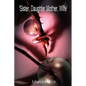 Sister, Daughter, Mother, Wife - Paperback