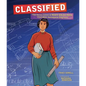 Classified: The Secret Career of Mary Golda Ross, Cherokee Aerospace Engineer - Hardcover