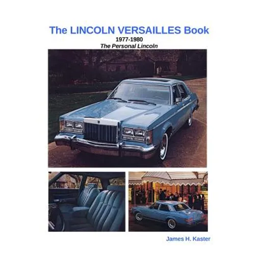 The LINCOLN VERSAILLES Book - Paperback