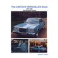 The LINCOLN VERSAILLES Book - Paperback