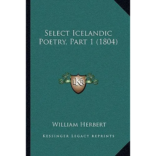 Select Icelandic Poetry, Part 1 (1804) - Paperback