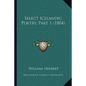 Select Icelandic Poetry, Part 1 (1804) - Paperback