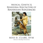 Medical, Genetic & Behavioral Risk Factors of Rhodesian Ridgebacks - Paperback