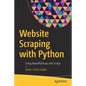 Website Scraping with Python: Using Beautifulsoup and Scrapy - Paperback