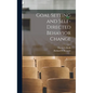 Goal Setting and Self-directed Behavior Change - Hardcover