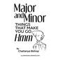 Major and Minor Things That Make You Go Hmm - Paperback